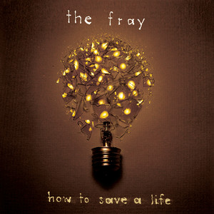 Look After You The Fray | Album Cover