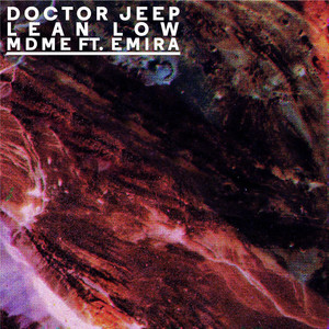 Mdme (feat. Emira) - Doctor Jeep & Lean Low | Song Album Cover Artwork