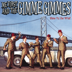 Sloop John B - Me First and The Gimme Gimmes | Song Album Cover Artwork