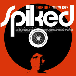 You've Been Spiked Chris Joss | Album Cover