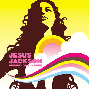 Running On Sunshine - Jesus Jackson | Song Album Cover Artwork
