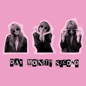 Day Month Second - GIRLI