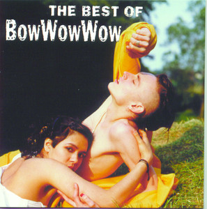 I Want Candy Bow Wow Wow | Album Cover