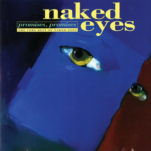 Promises, Promises - Naked Eyes | Song Album Cover Artwork