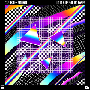 Let It Slide (feat. Leo Napier) - INZO, Blookah & Leo Napier