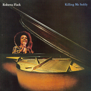 Killing Me Softly with His Song - Roberta Flack | Song Album Cover Artwork