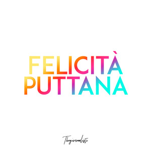 Felicità puttana - Thegiornalisti | Song Album Cover Artwork