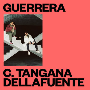 Guerrera - DELLAFUENTE & C. Tangana | Song Album Cover Artwork