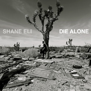 Die Alone (feat. Jason Caesar) - Shane Eli | Song Album Cover Artwork