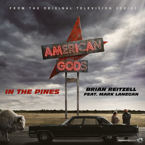 In the Pines (From "American Gods Original Series Soundtrack") - Album Artwork