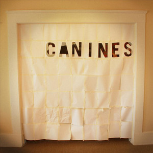 Paper and Concrete - Canines