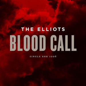 Blood Call - The Elliots