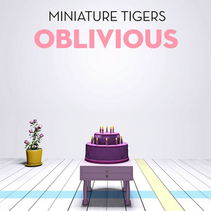 Oblivious - Miniature Tigers | Song Album Cover Artwork
