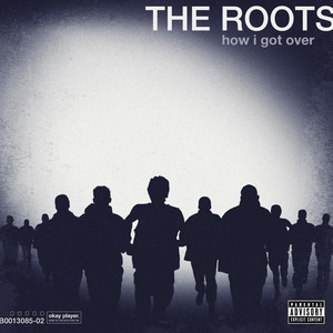 How I Got Over - The Roots & Erykah Badu | Song Album Cover Artwork