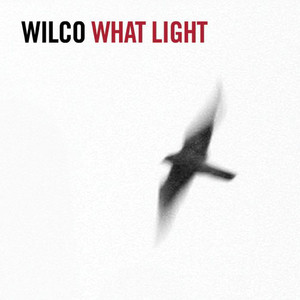 What Light - Wilco | Song Album Cover Artwork