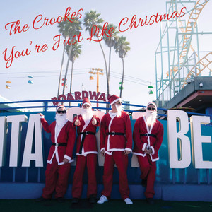 You're Just Like Christmas - The Crookes | Song Album Cover Artwork
