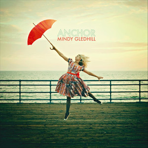 Anchor - Mindy Gledhill | Song Album Cover Artwork
