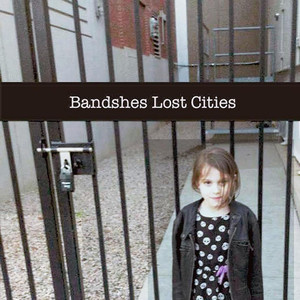 Lost Cities - Bandshes