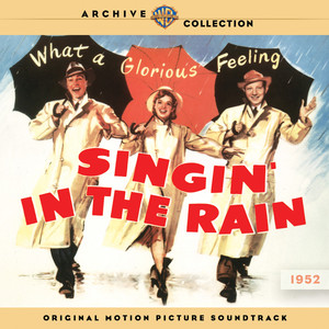 Singin' in the Rain - Gene Kelly, Debbie Reynolds & Donald O'Connor | Song Album Cover Artwork