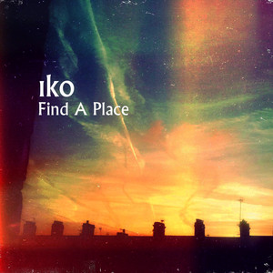 Find A Place - Iko | Song Album Cover Artwork