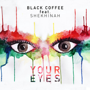Your Eyes (feat. Shekhinah) Black Coffee | Album Cover