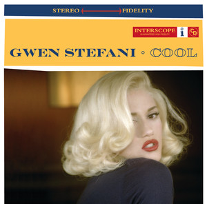 Cool - Gwen Stefani | Song Album Cover Artwork