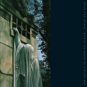 Summoning of the Muse - Dead Can Dance | Song Album Cover Artwork