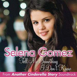 Tell Me Something I Don't Know - Selena Gomez | Song Album Cover Artwork