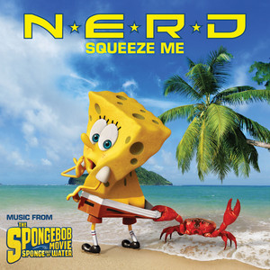 Squeeze Me - N.E.R.D | Song Album Cover Artwork