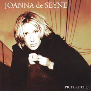 Nothing Left of Me (Picture This) - Joanna de Seyne | Song Album Cover Artwork