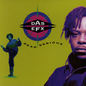 They Want EFX - Das EFX | Song Album Cover Artwork