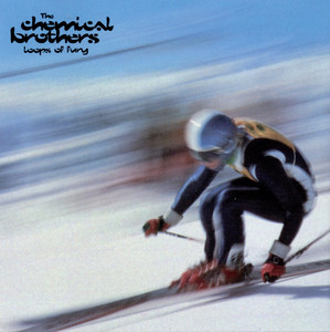 Loops of Fury - The Chemical Brothers | Song Album Cover Artwork