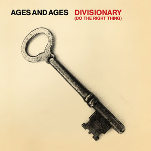 Divisionary (Do the Right Thing) - Ages and Ages | Song Album Cover Artwork