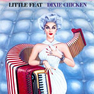 Dixie Chicken - Little Feat | Song Album Cover Artwork