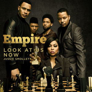 Look At Us Now (feat. Jussie Smollett) - Empire Cast | Song Album Cover Artwork