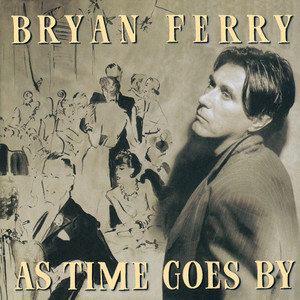 As Time Goes By - Bryan Ferry | Song Album Cover Artwork