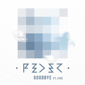 Goodbye (feat. Lyse) Feder | Album Cover