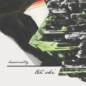 Bassically - Tei Shi | Song Album Cover Artwork