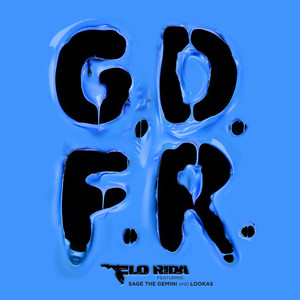 GDFR (feat. Sage the Gemini & Lookas) - Flo Rida | Song Album Cover Artwork