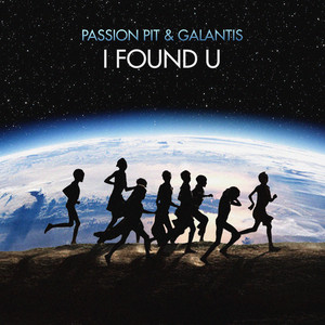 I Found U Passion Pit & Galantis | Album Cover