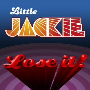 Lose It! - Little Jackie | Song Album Cover Artwork