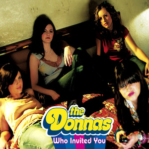 Who Invited You - The Donnas | Song Album Cover Artwork