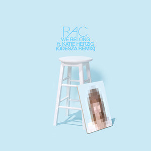 We Belong (feat. Katie Herzig) - RAC | Song Album Cover Artwork