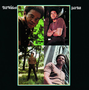Who Is He (And What Is He to You?) Bill Withers | Album Cover