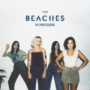 Want What You Got - The Beaches | Song Album Cover Artwork
