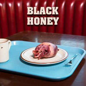 Hello Today - Black Honey | Song Album Cover Artwork