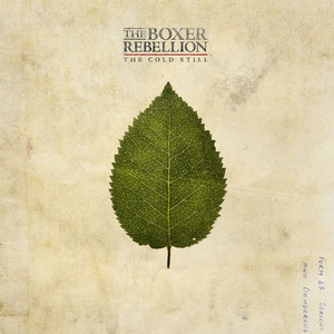 Caught By The Light - The Boxer Rebellion