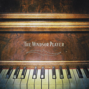 Familiar Story - The Windsor Player