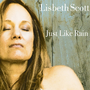 Just Like Rain - Lisbeth Scott | Song Album Cover Artwork
