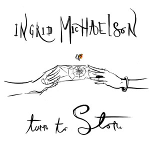 Turn to Stone - Ingrid Michaelson | Song Album Cover Artwork